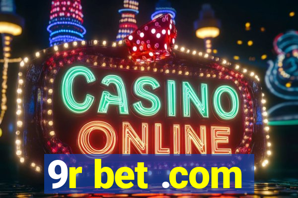 9r bet .com